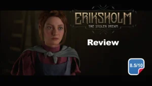 Eriksholm The Stolen Dream Review