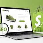 Shopify SEO Ghid pentru optimizarea unui magazin Shopify